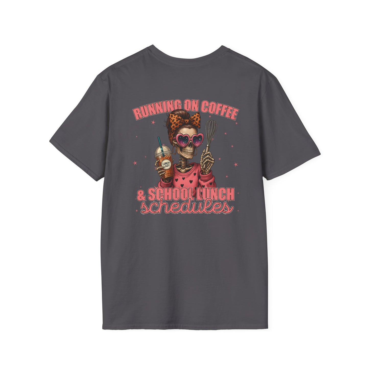 Lunch Lady Unisex T-Shirt - Running on Iced Coffee & School Lunch Schedules