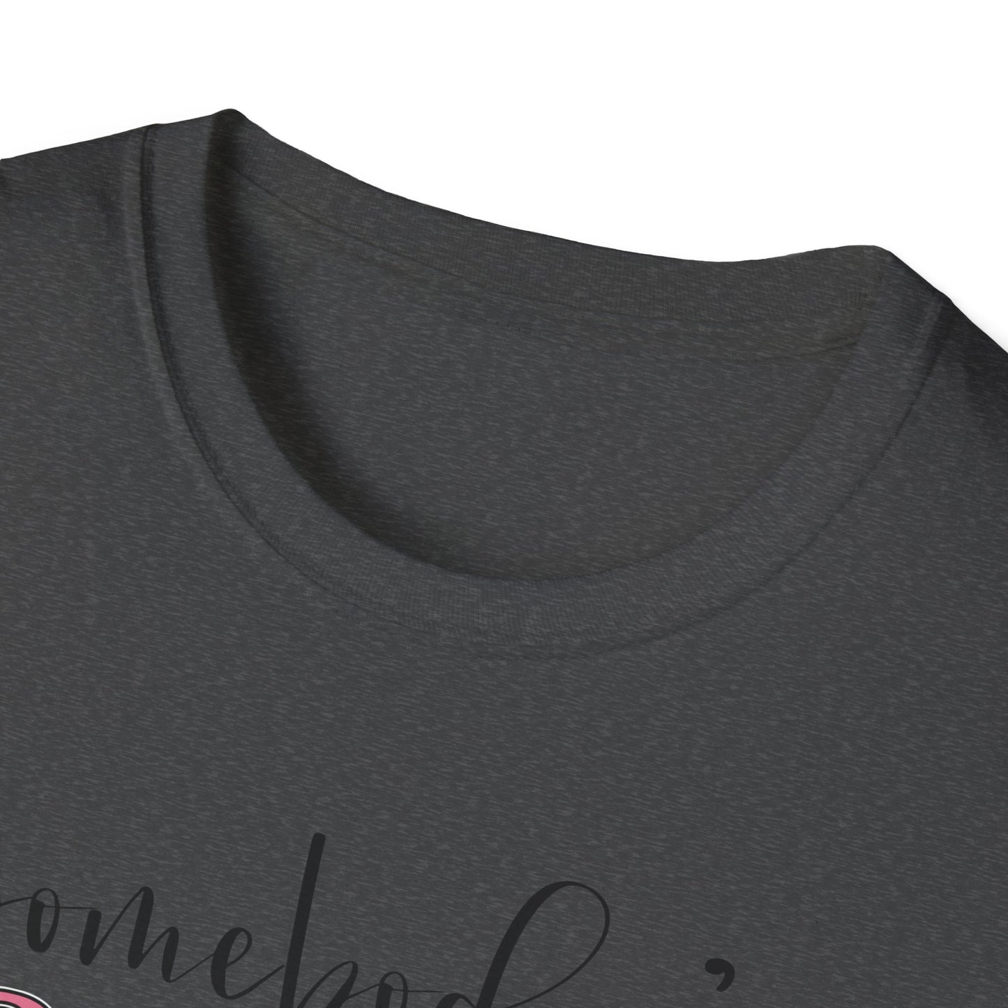 Somebody's Problem Unisex T-Shirt