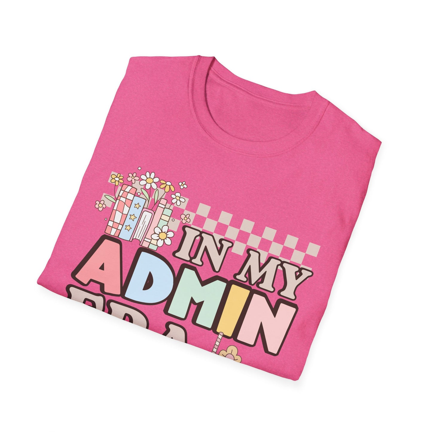 In My Admin Era Retro Administration Tee