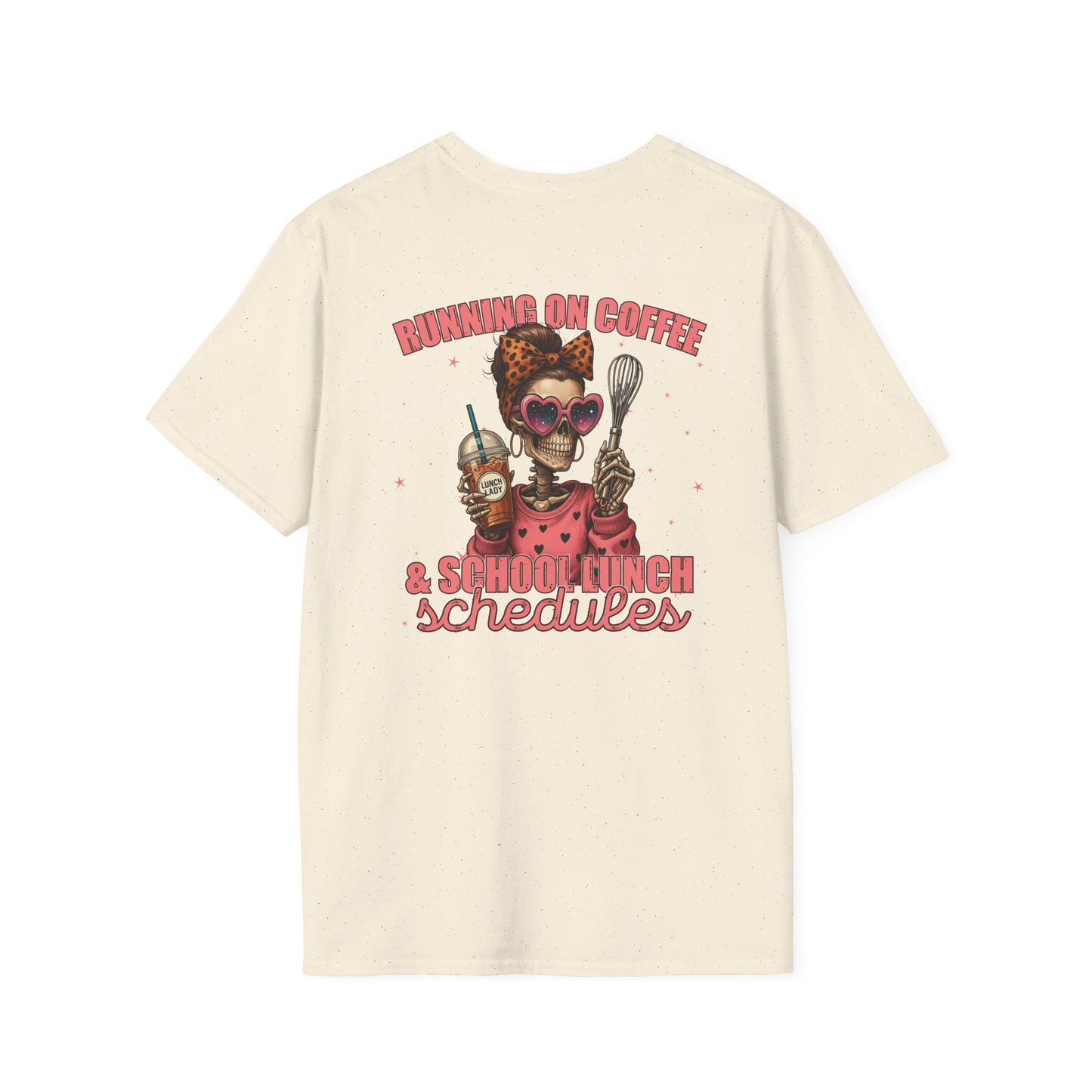 Lunch Lady Unisex T-Shirt - Running on Iced Coffee & School Lunch Schedules