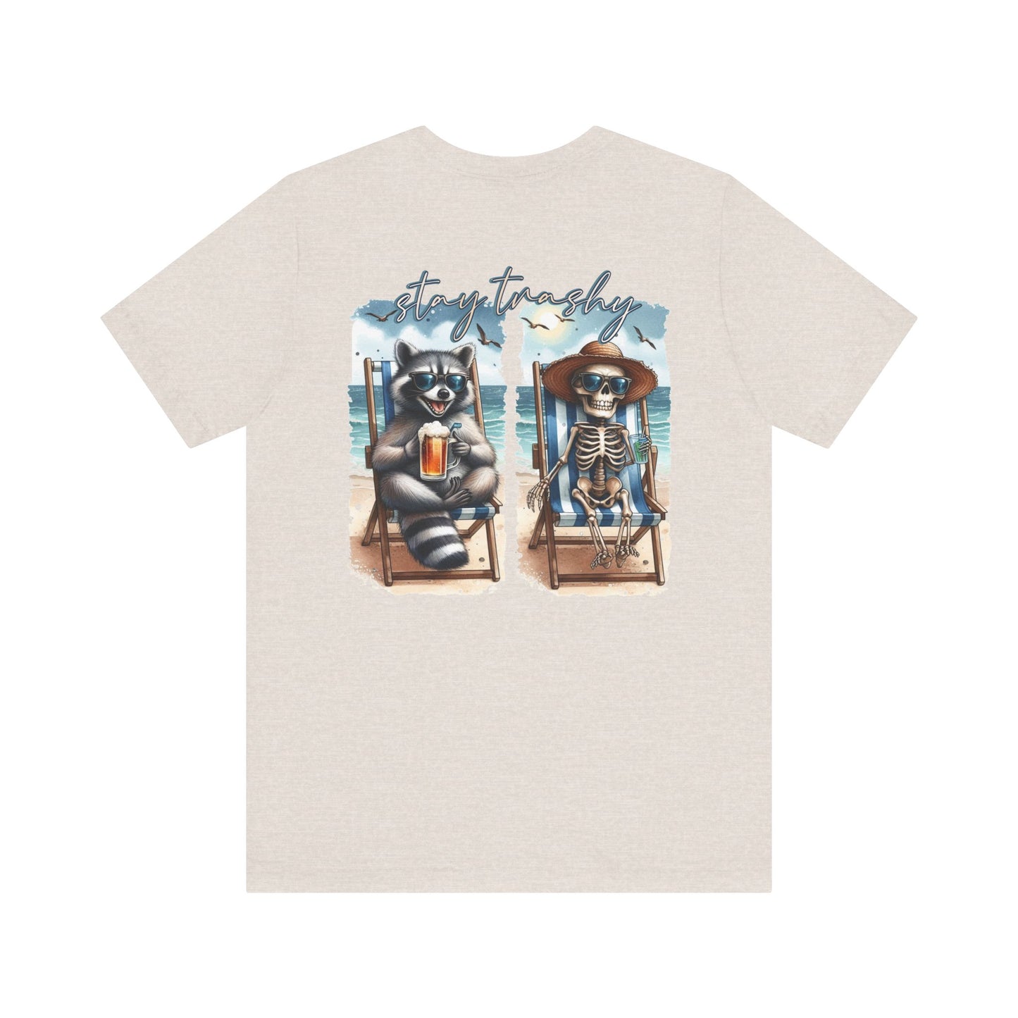 Stay Trashy Raccoon and Skeleton Beach