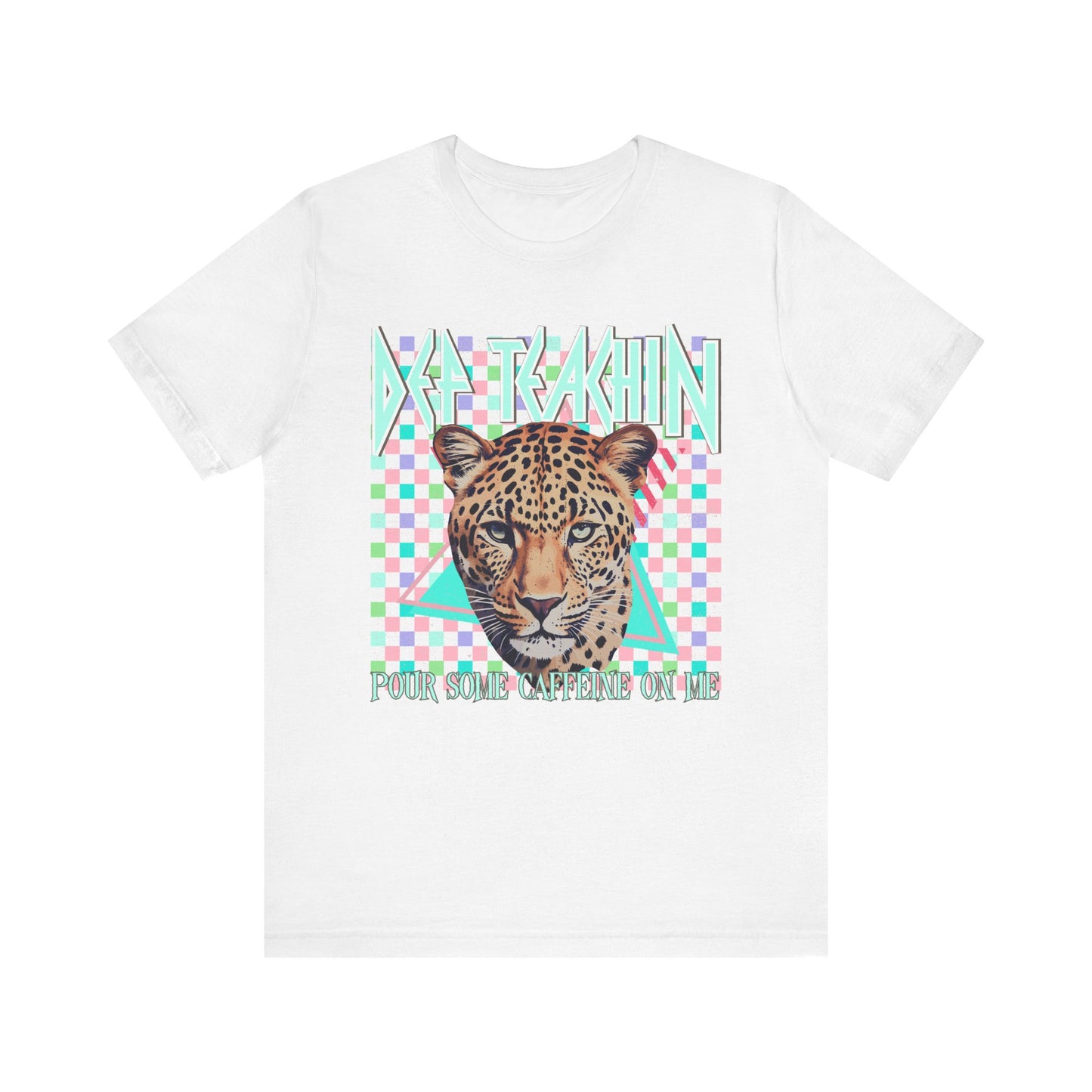 Def Teachin' Teacher Tee