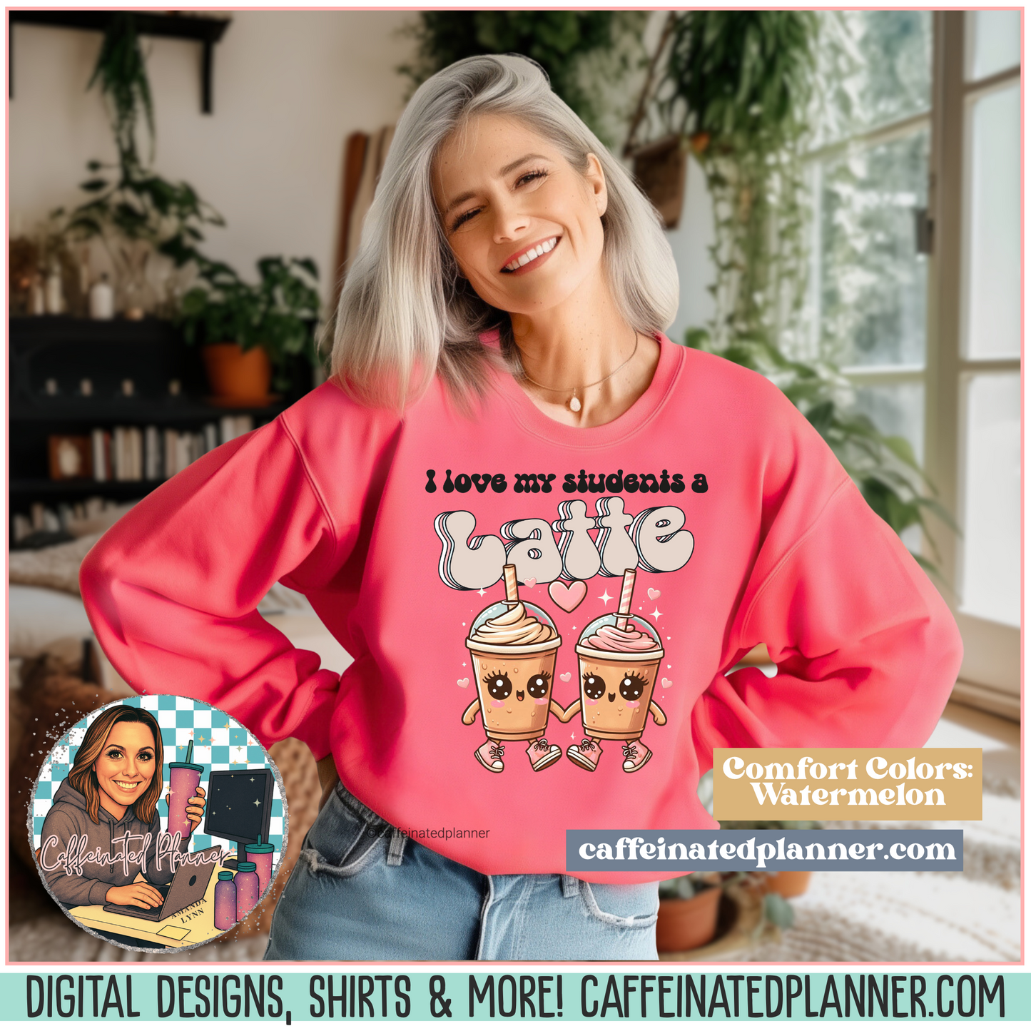I Love My Students a Latte Comfort Colors Crewneck – Cozy Coffee Teacher Sweatshirt