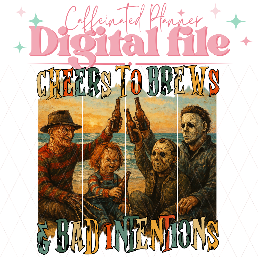 Beach Horror * Cheers to Brews & Bad Decisions // Digital Download Only