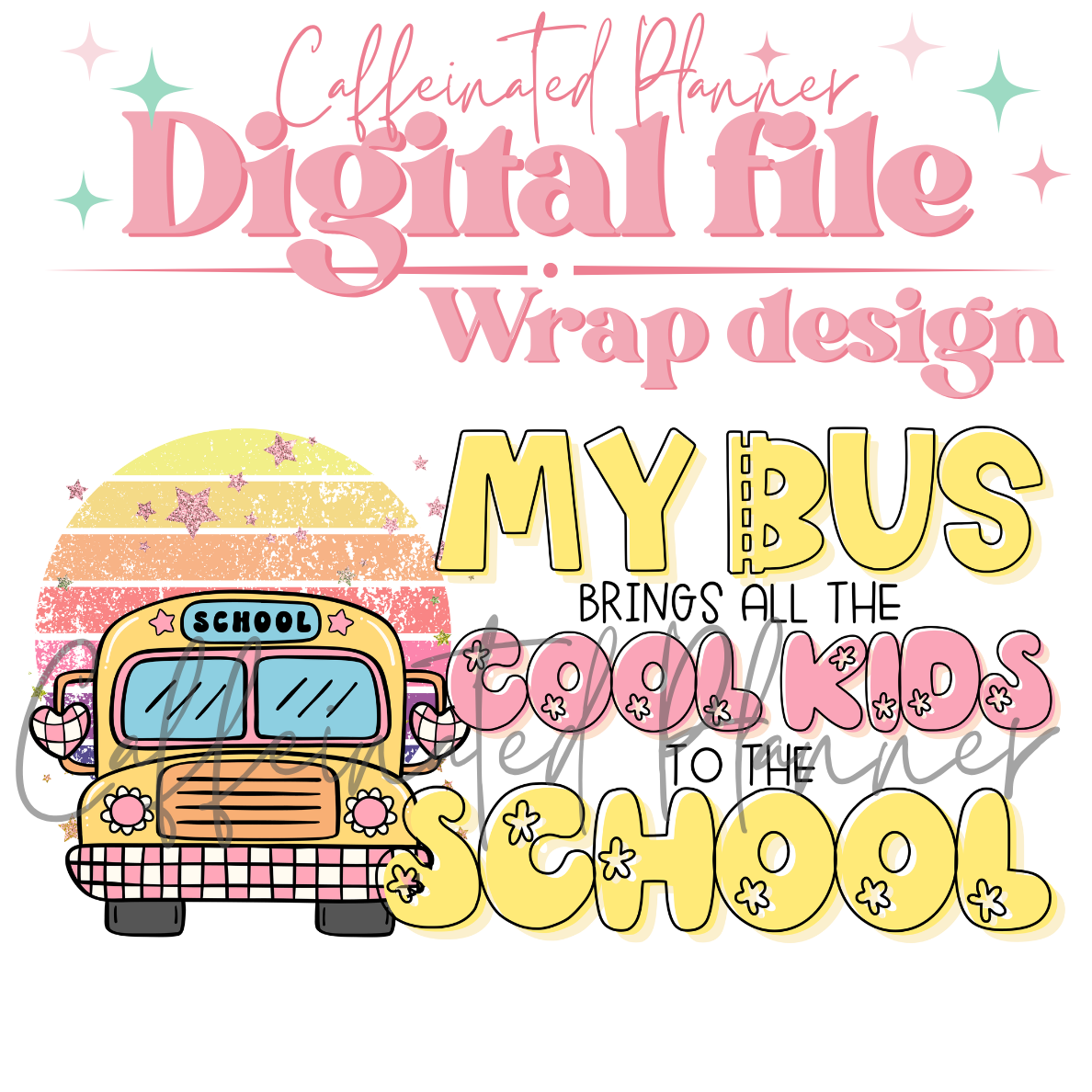 My bus brings all the kids to the school // Digital Download Only