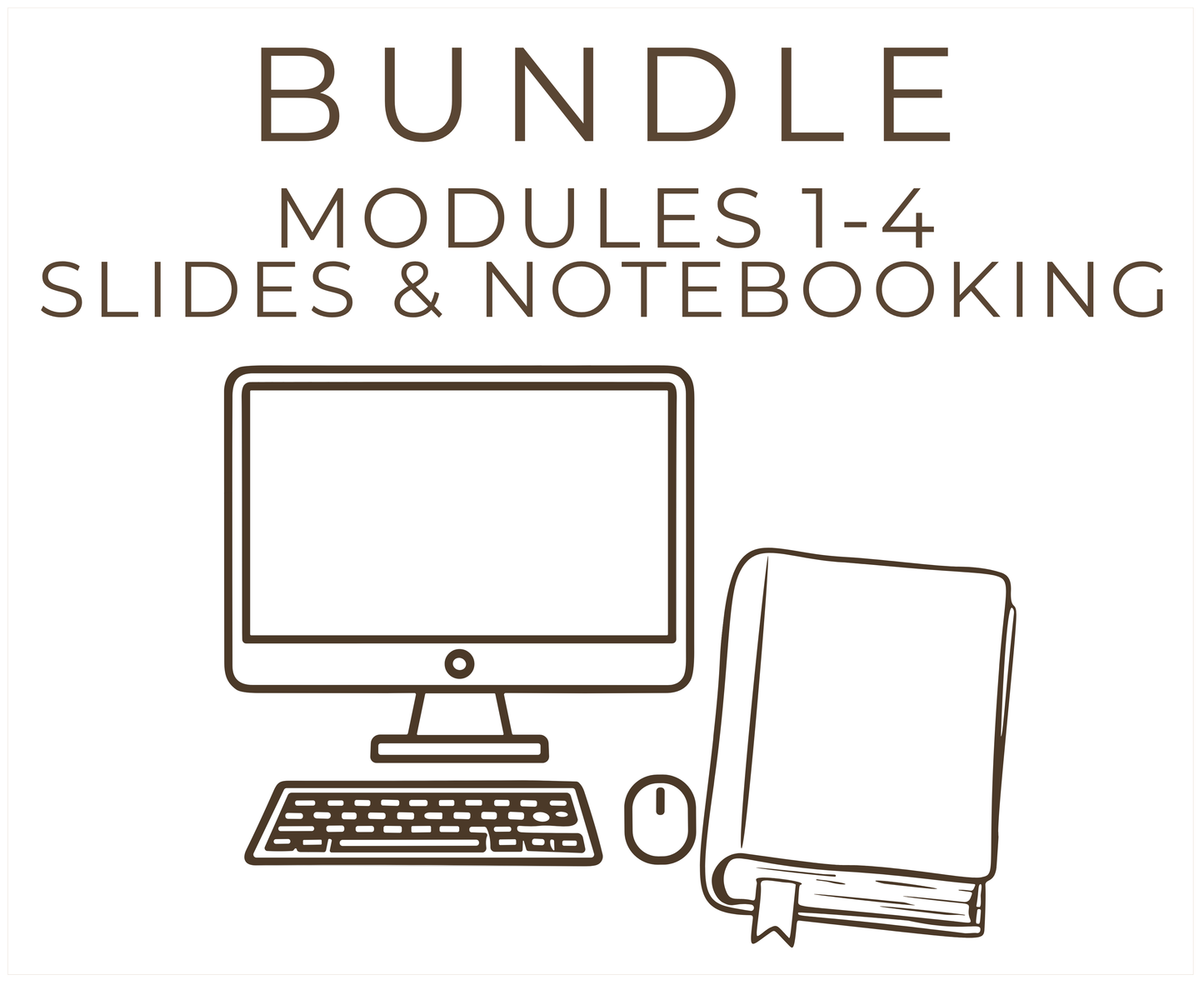 BUNDLE | Modules 1-4 Slides & Notebooking