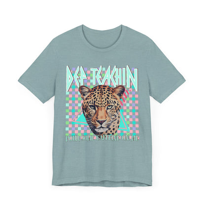 Def Teachin' Teacher Tee