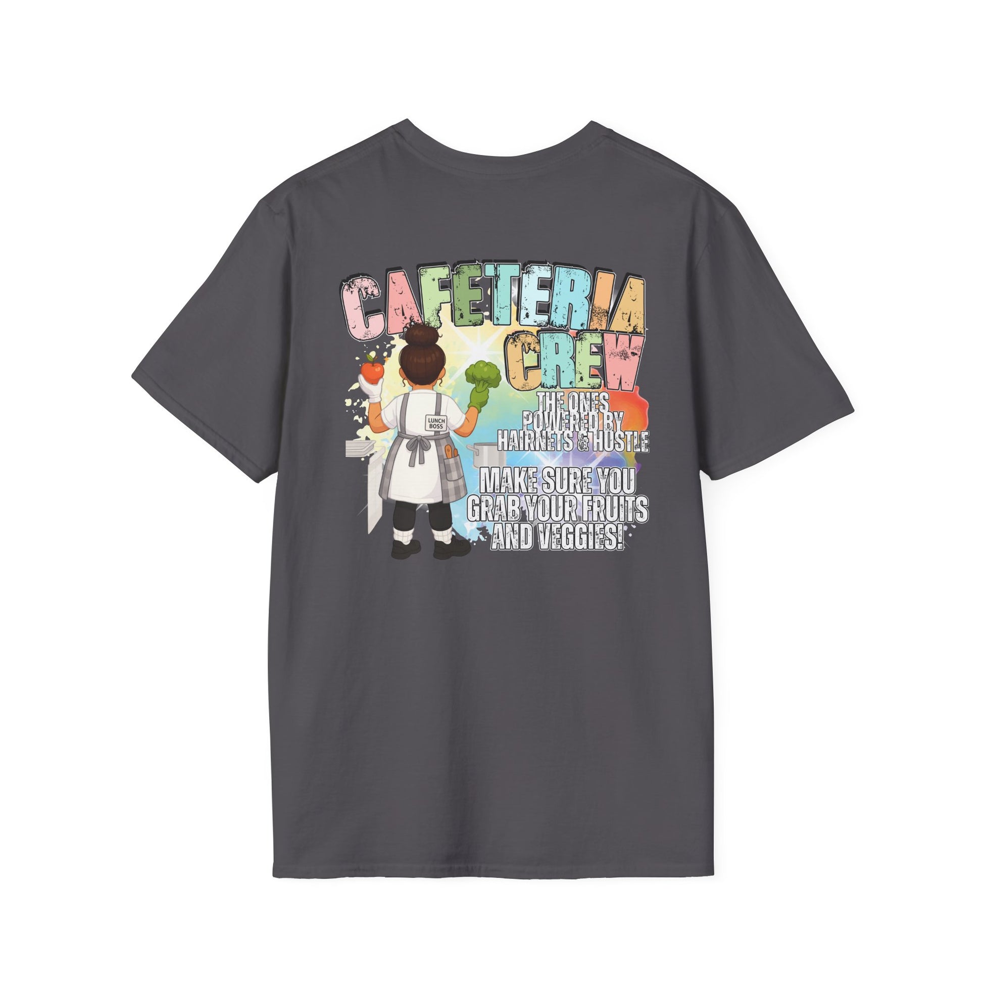 Cafeteria Crew for School Staff - Don't Forget Your Fruits and Vegetables