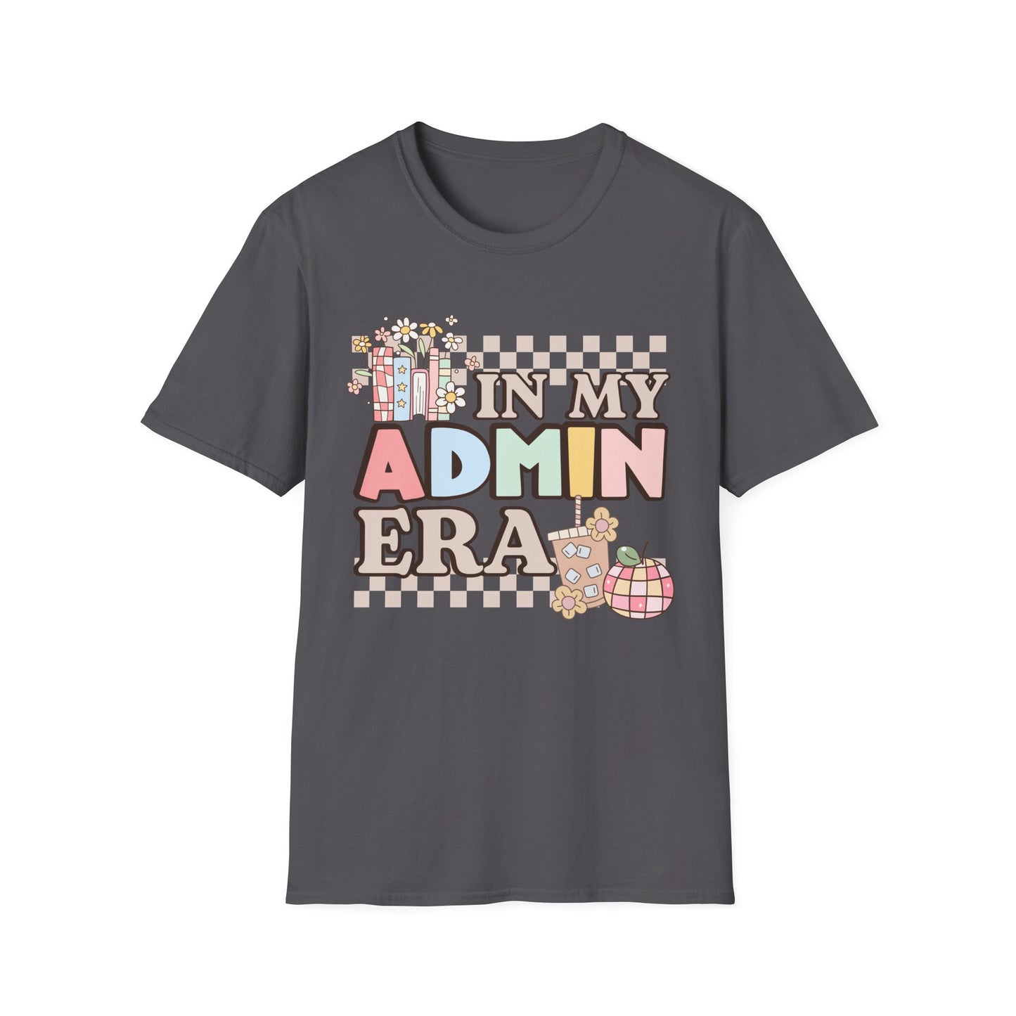 In My Admin Era Retro Administration Tee