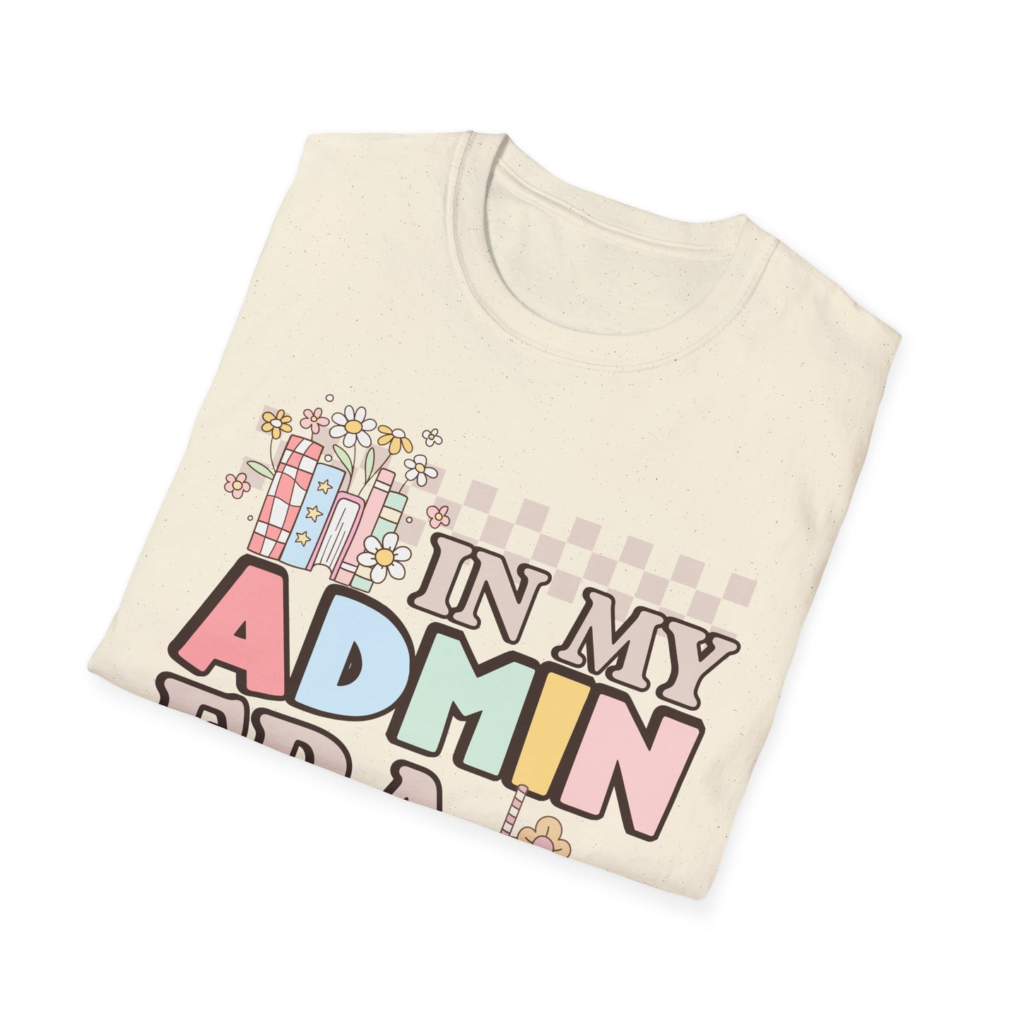 In My Admin Era Retro Administration Tee