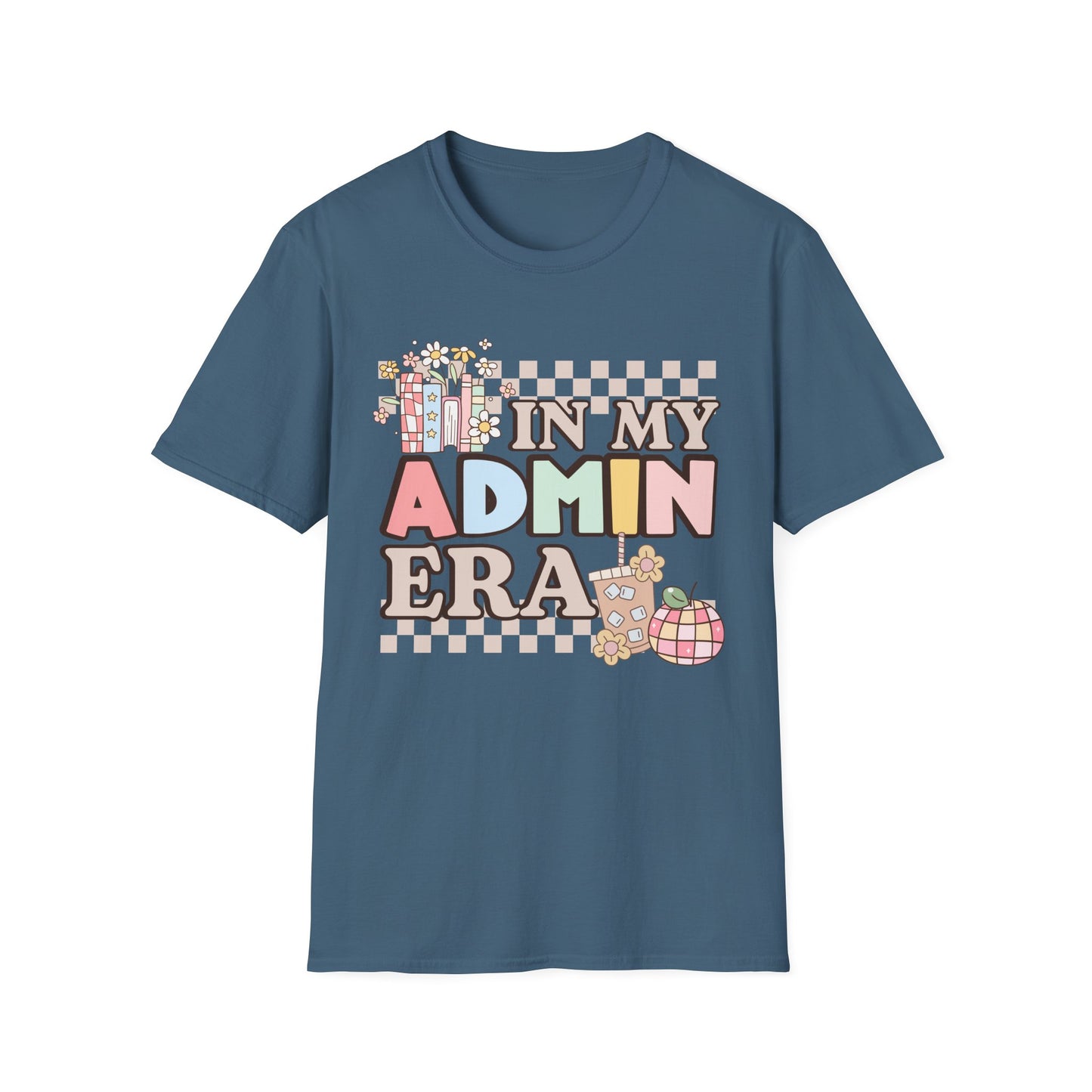 In My Admin Era Retro Administration Tee