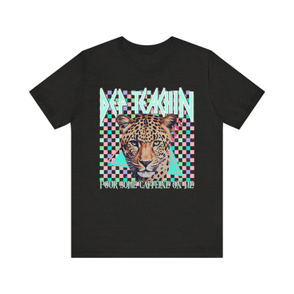 Def Teachin' Teacher Tee