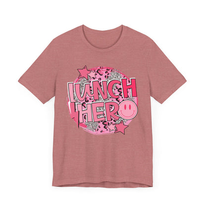 Lunch Hero Unisex Tee - Cafeteria Staff Shirt * Front Design Only