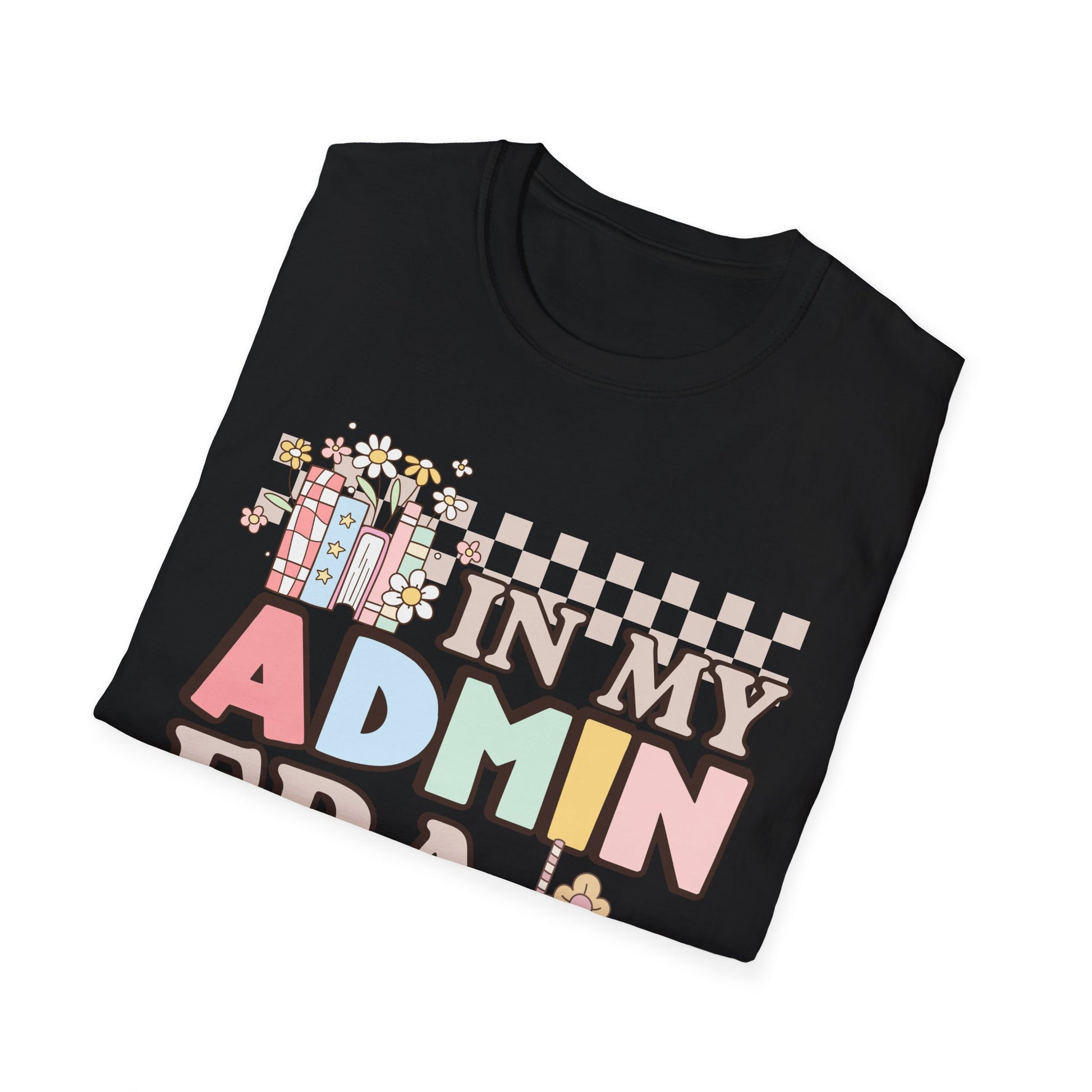 In My Admin Era Retro Administration Tee