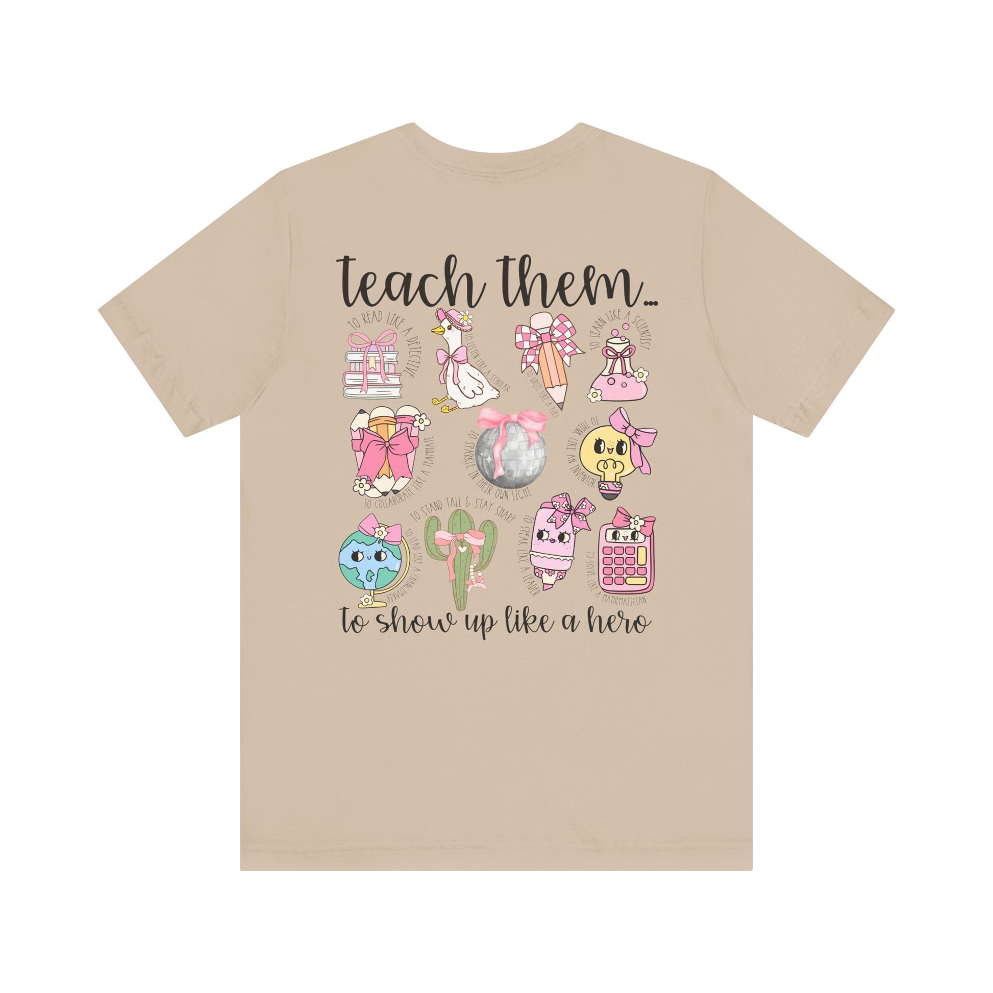 Teach Them - Teaching Tee * Front & Back