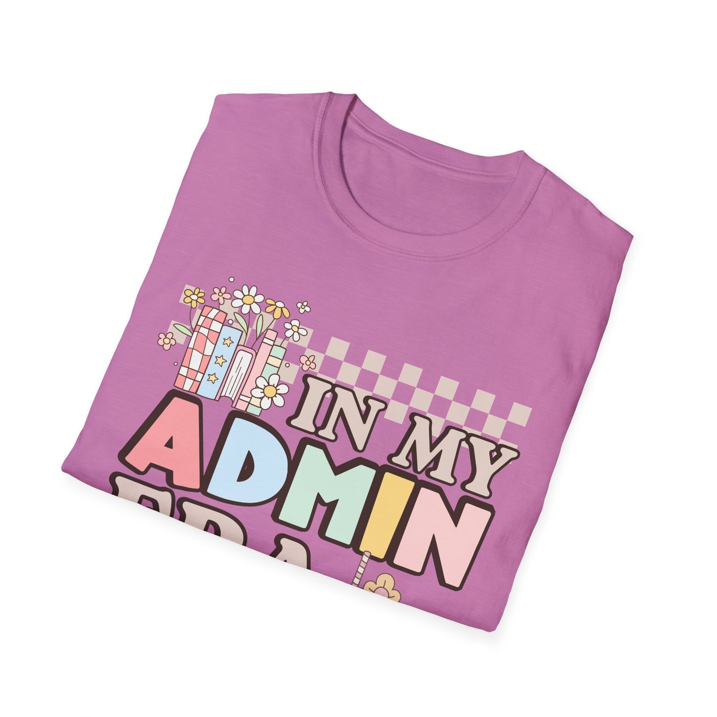 In My Admin Era Retro Administration Tee