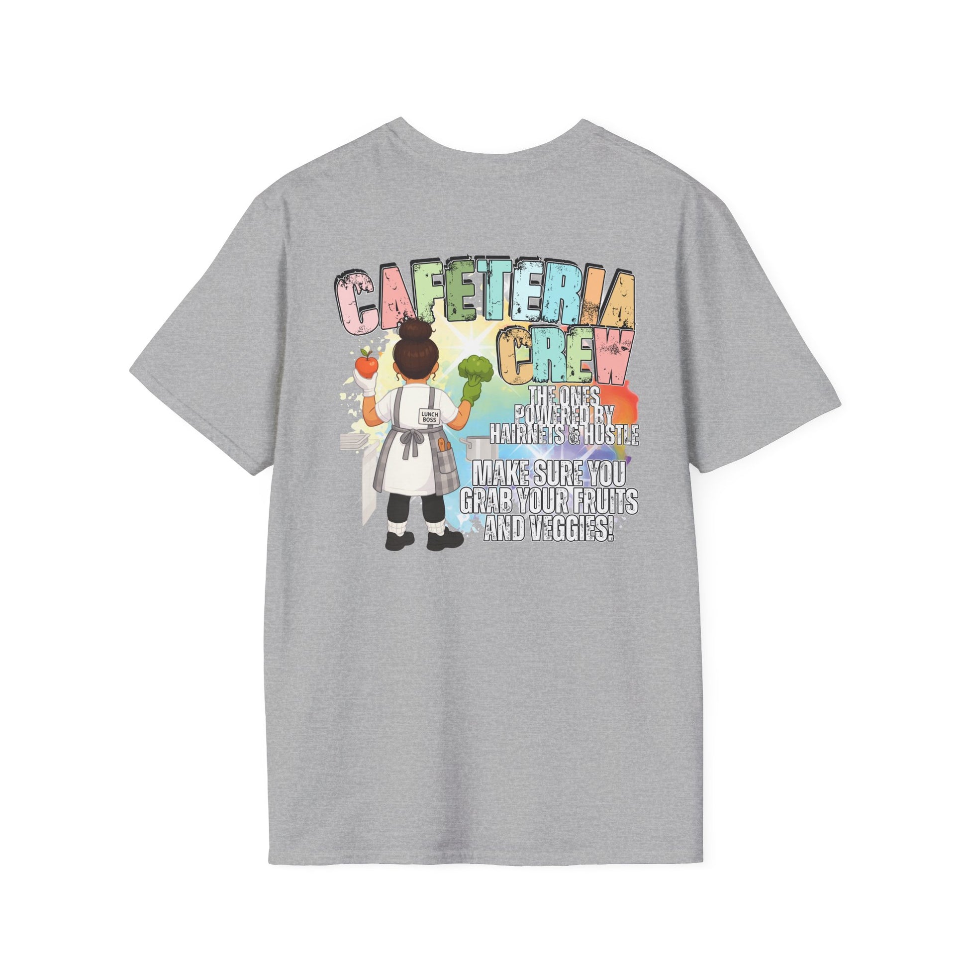 Cafeteria Crew for School Staff - Don't Forget Your Fruits and Vegetables