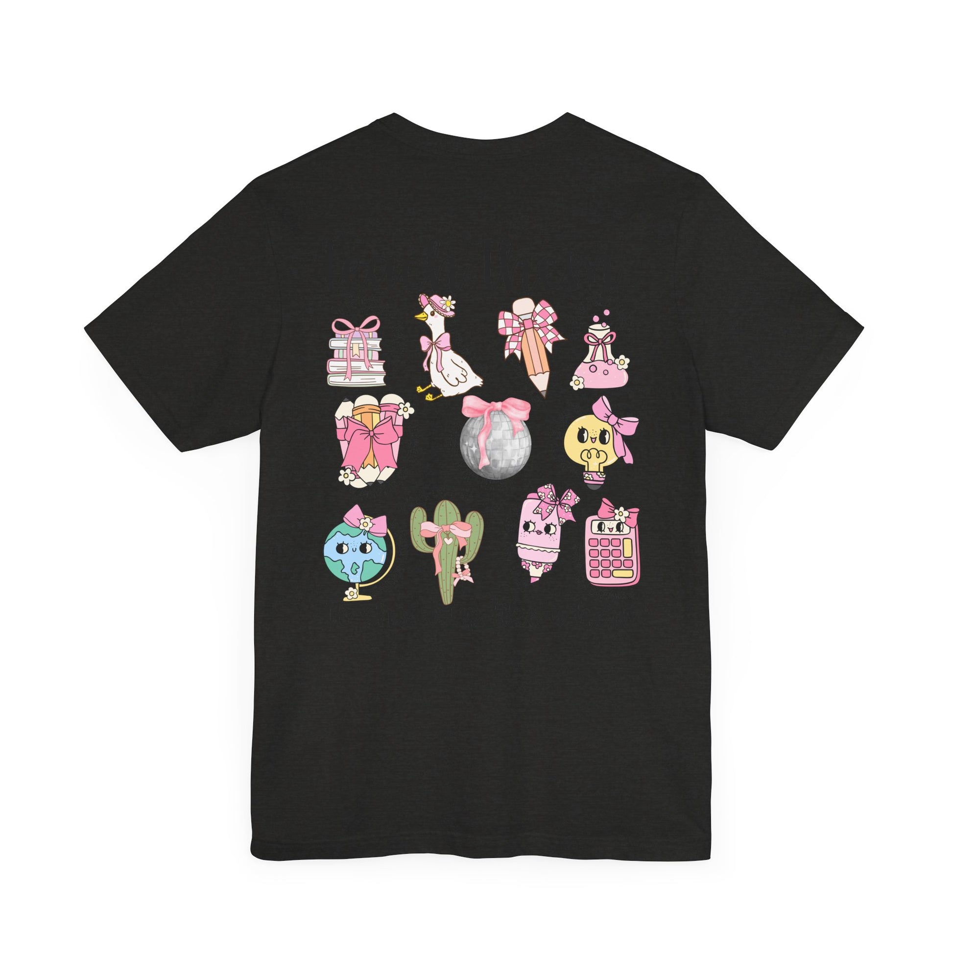 Teach Them - Teaching Tee * Front & Back