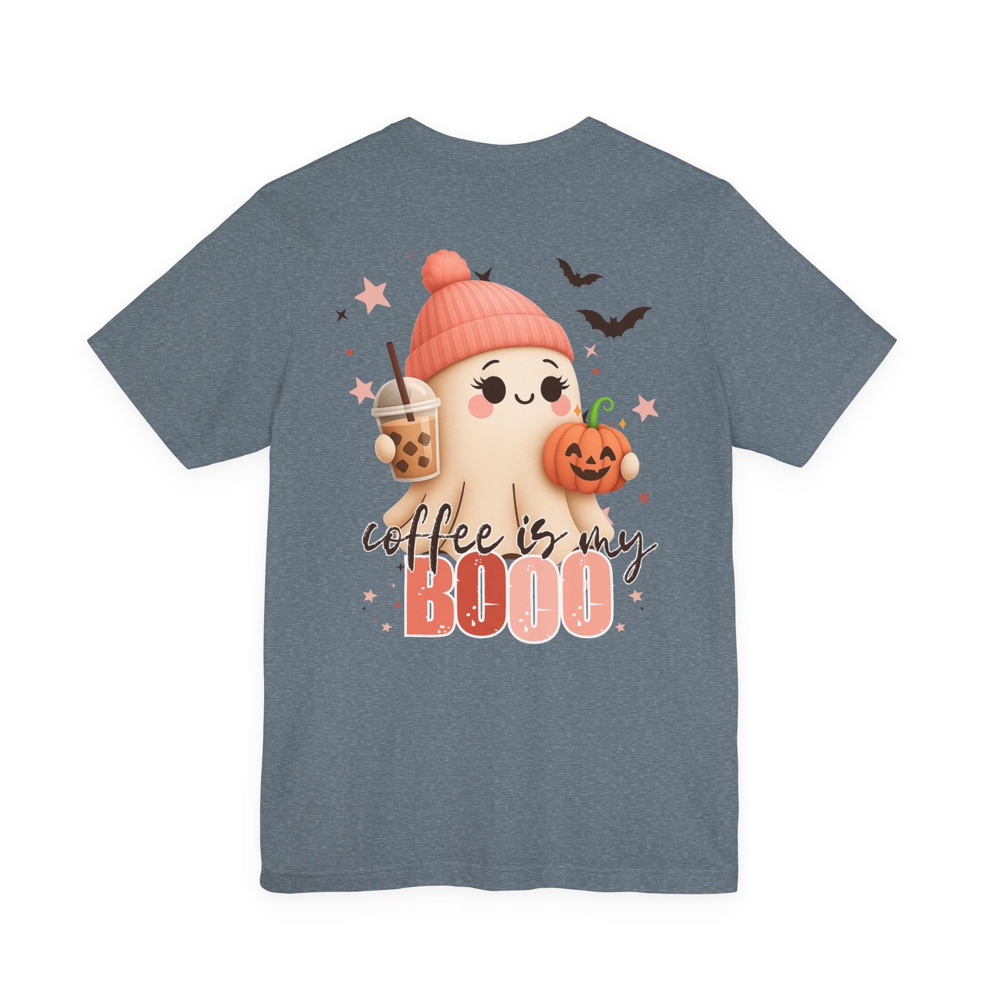 Coffee is my BOOO Tee * Front & Back Design *