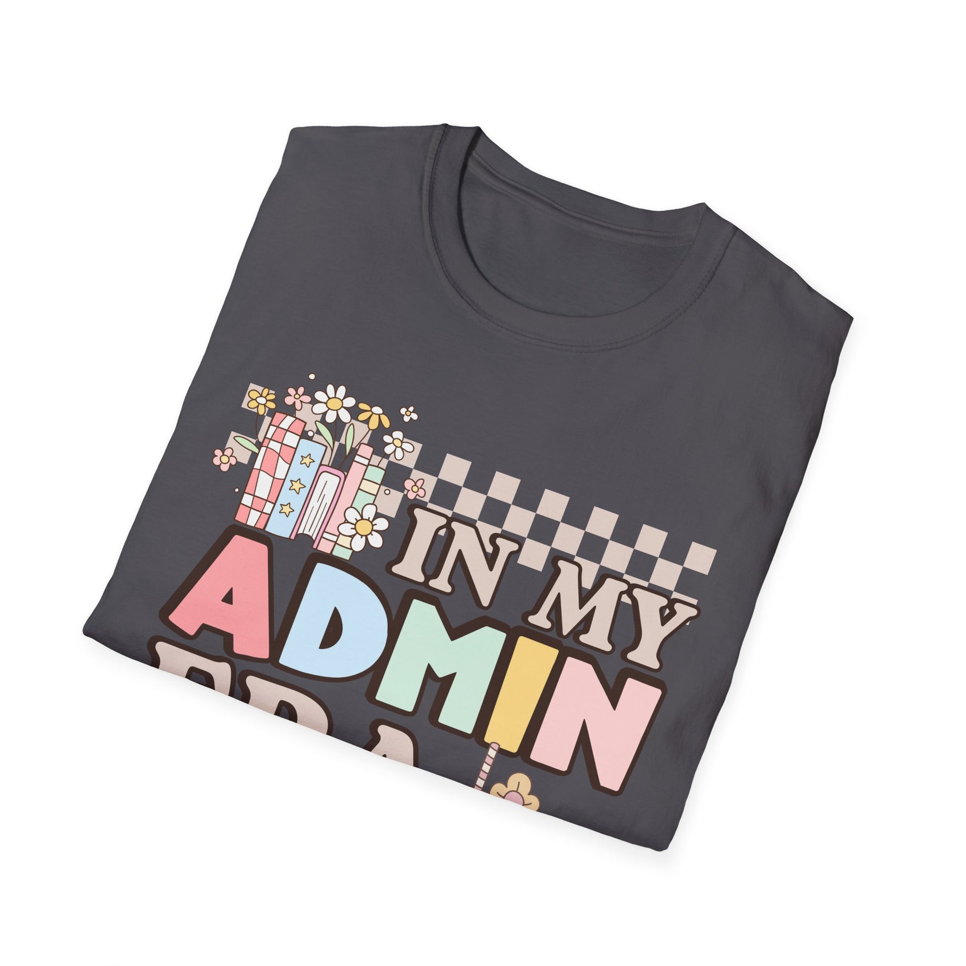 In My Admin Era Retro Administration Tee