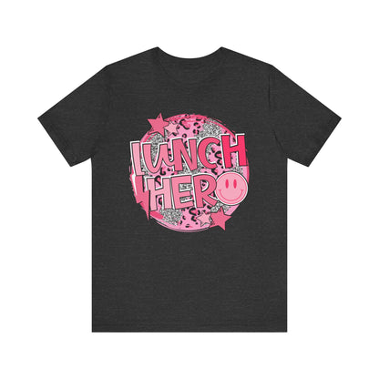 Lunch Hero Unisex Tee - Cafeteria Staff Shirt * Front Design Only
