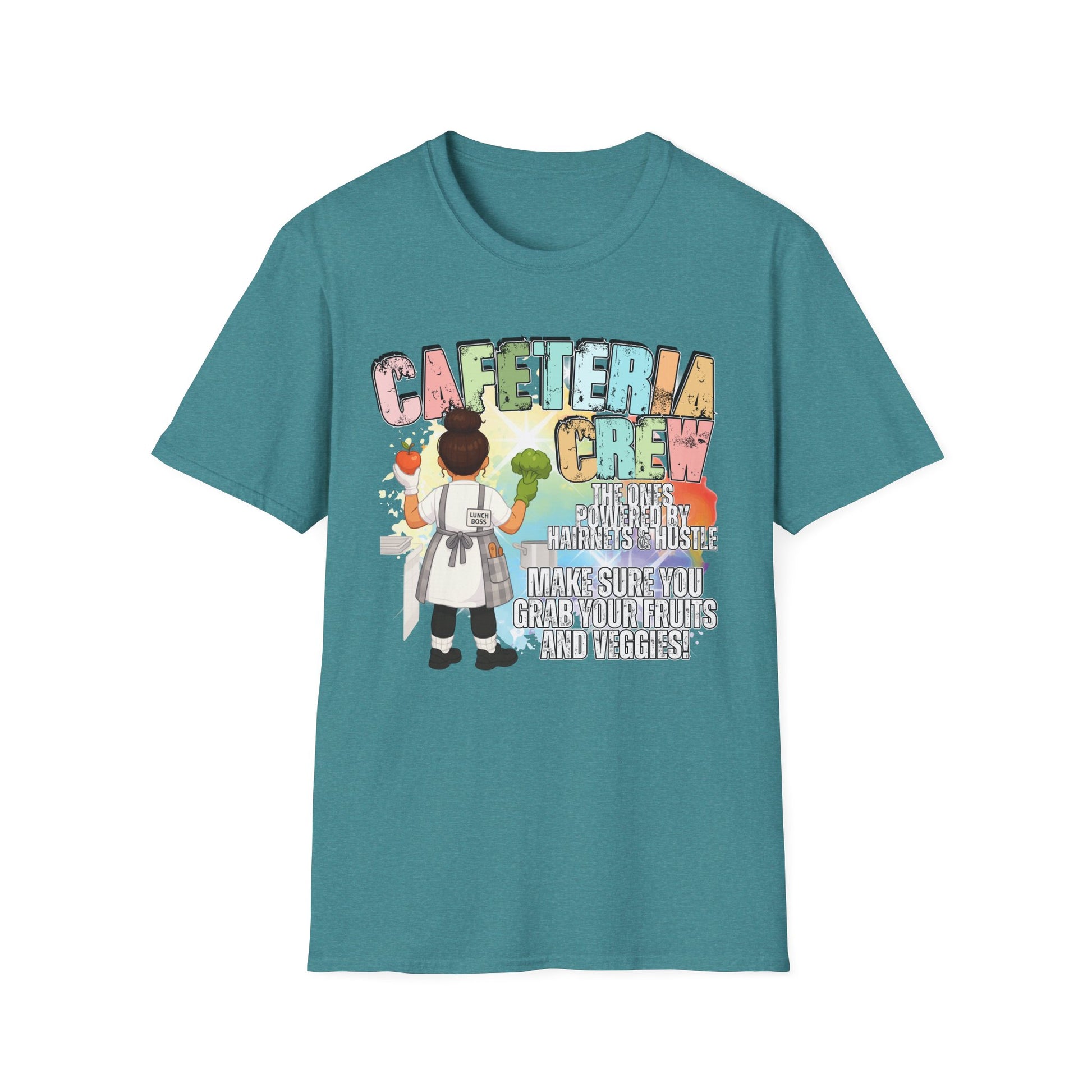 Cafeteria Crew for School Staff - Don't Forget Your Fruits and Vegetables * Front Design Only