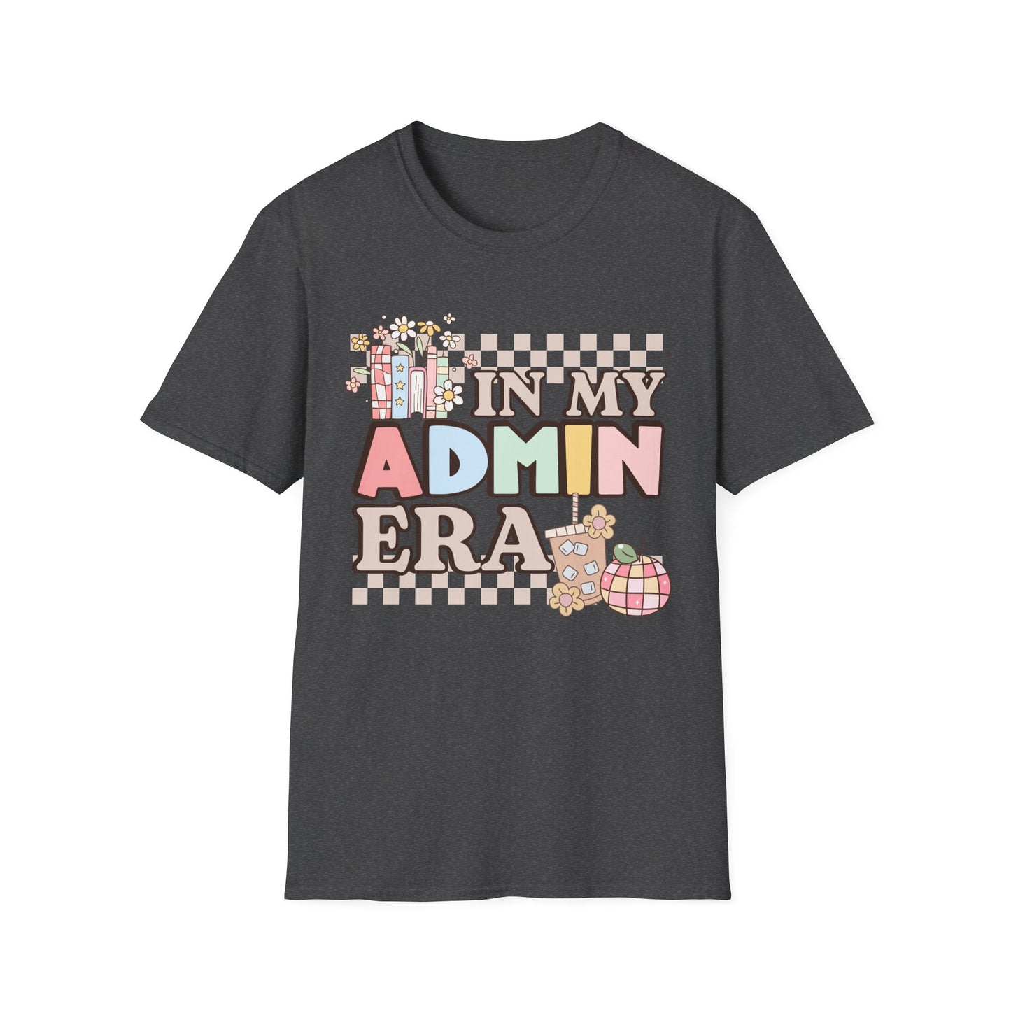 In My Admin Era Retro Administration Tee