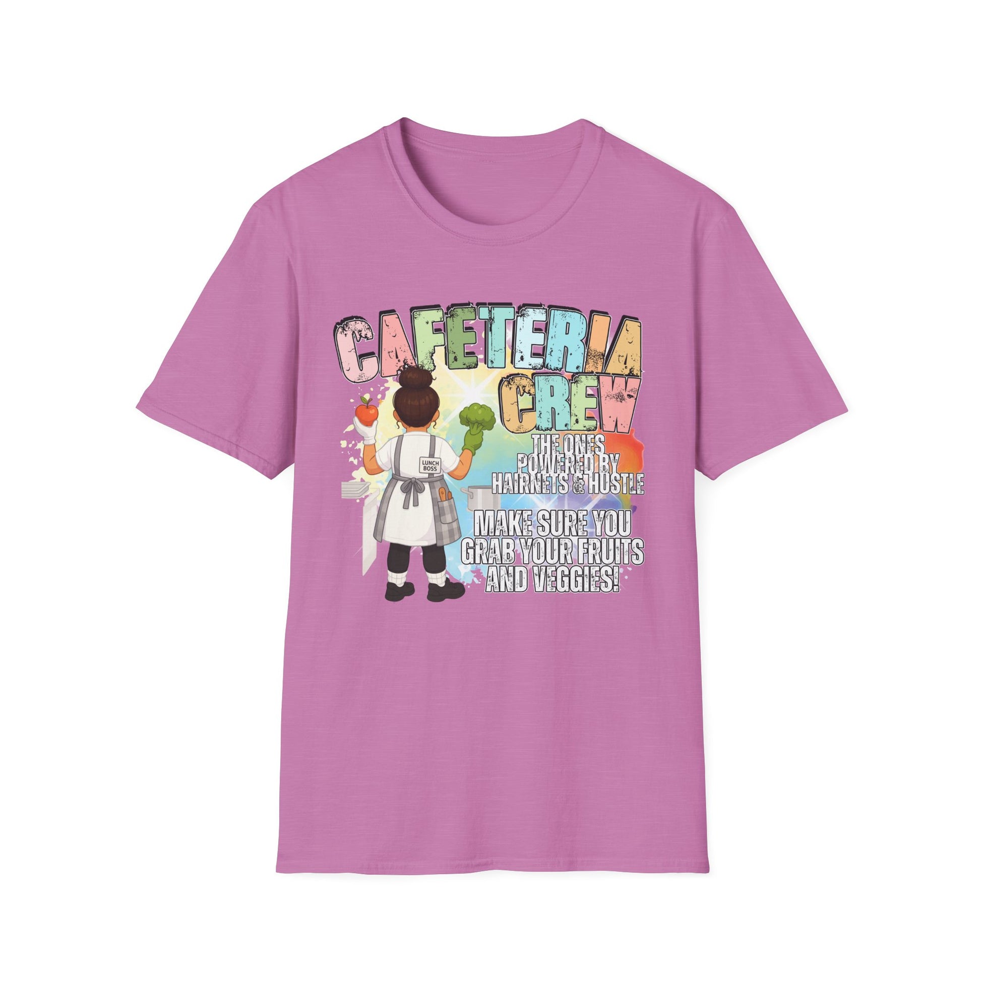 Cafeteria Crew for School Staff - Don't Forget Your Fruits and Vegetables * Front Design Only
