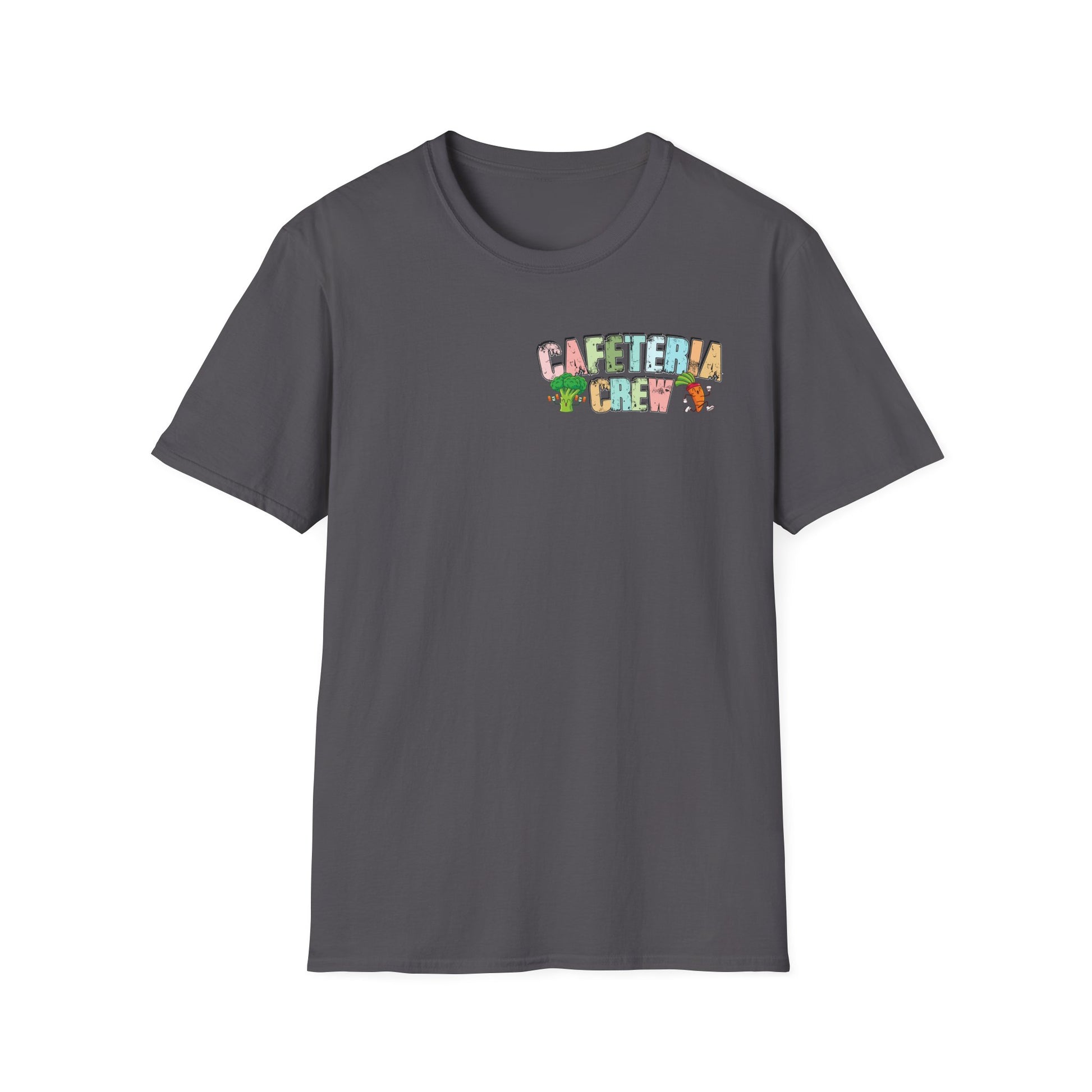 Cafeteria Crew for School Staff - Don't Forget Your Fruits and Vegetables
