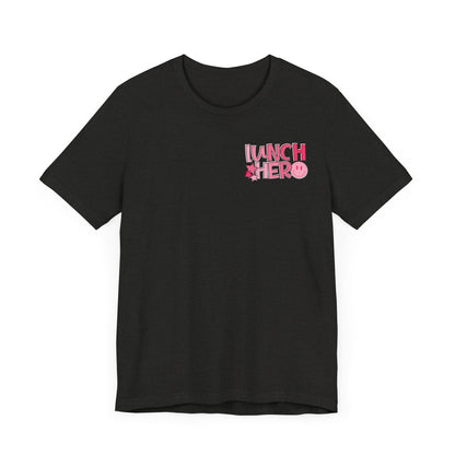 Lunch Hero Unisex Tee - Cafeteria Staff Shirt