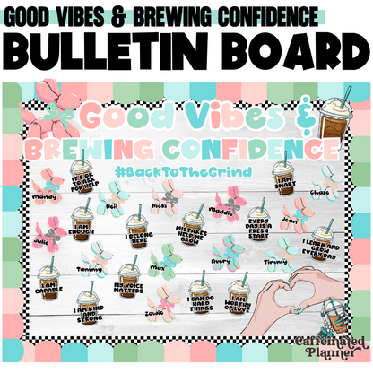 Back to School Bulletin Board Kit | Good Vibes & Brewing Confidence | Coffee Themed