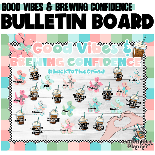 Back to School Bulletin Board Kit | Good Vibes & Brewing Confidence | Coffee Themed