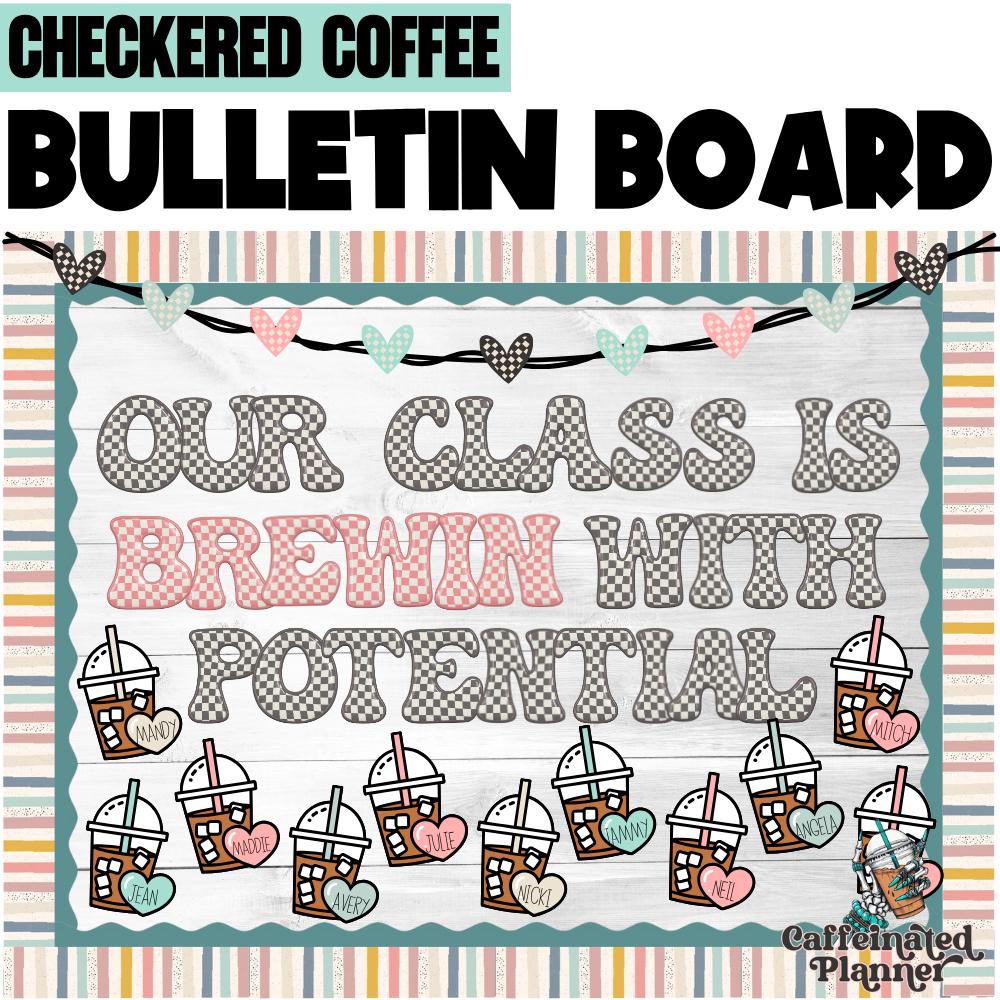 Checkered & Coffee Themed Classroom Decor | Back to School Bulletin Board
