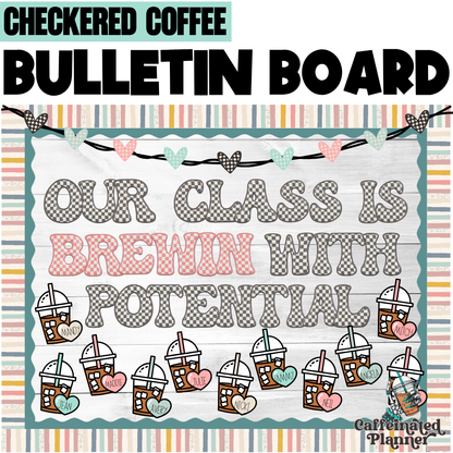 Checkered & Coffee Themed Classroom Decor | Back to School Bulletin Board