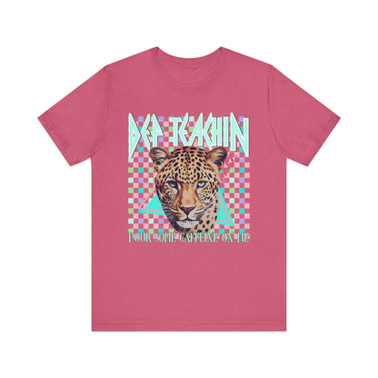 Def Teachin' Teacher Tee