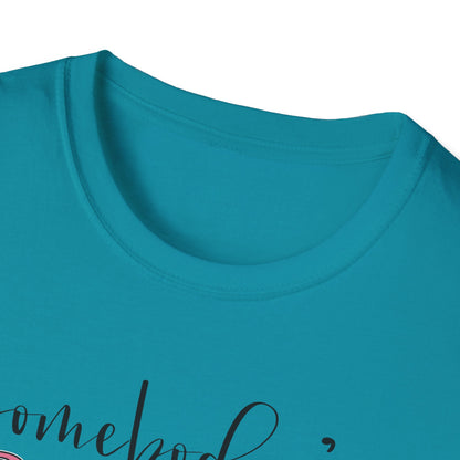 Somebody's Problem Unisex T-Shirt