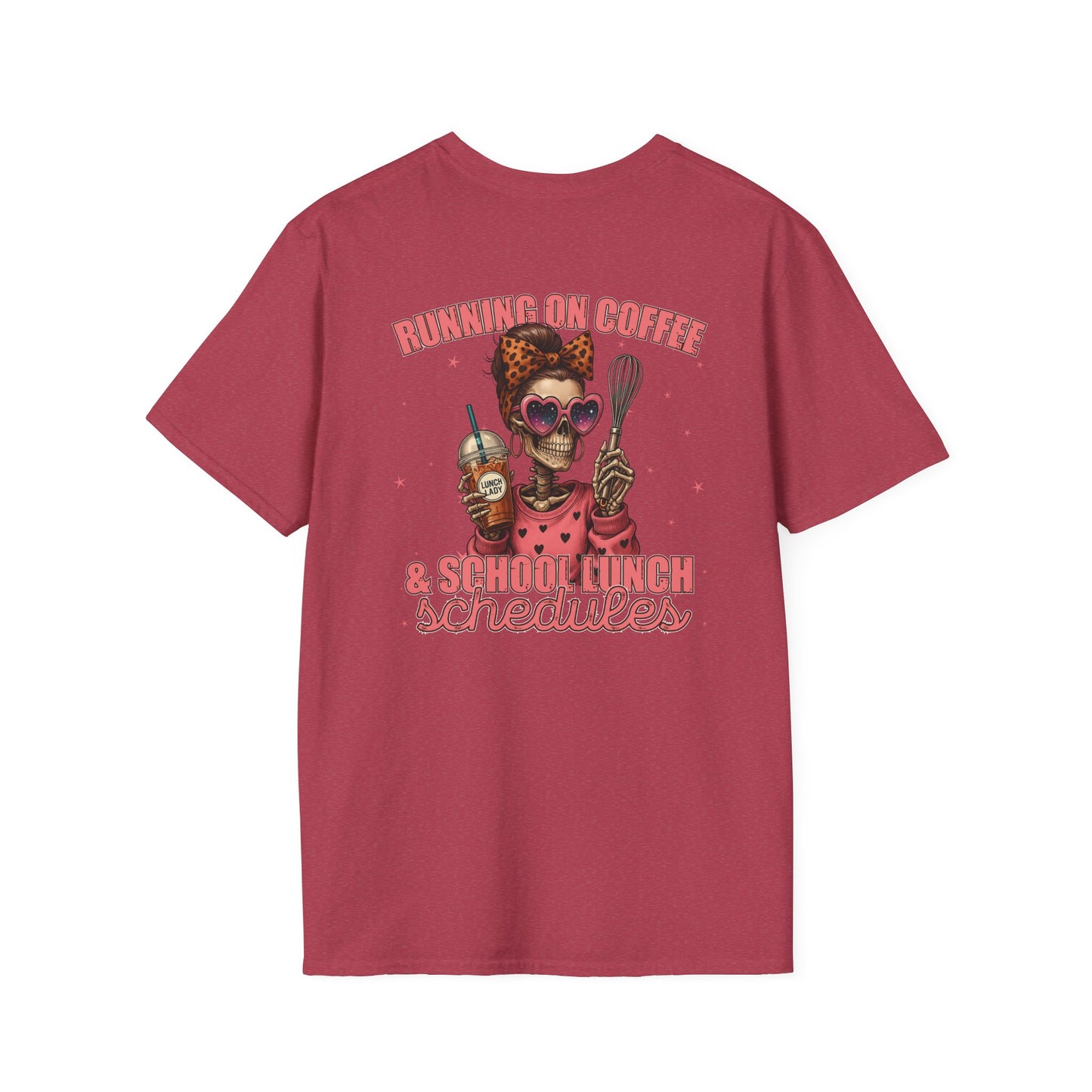 Lunch Lady Unisex T-Shirt - Running on Iced Coffee & School Lunch Schedules