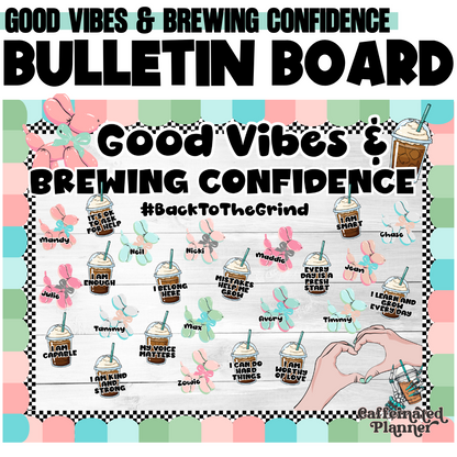 Back to School Bulletin Board Kit | Good Vibes & Brewing Confidence | Coffee Themed