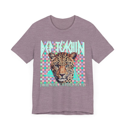 Def Teachin' Teacher Tee
