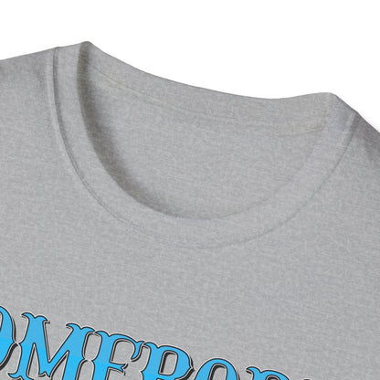 Somebody Unisex T-Shirt