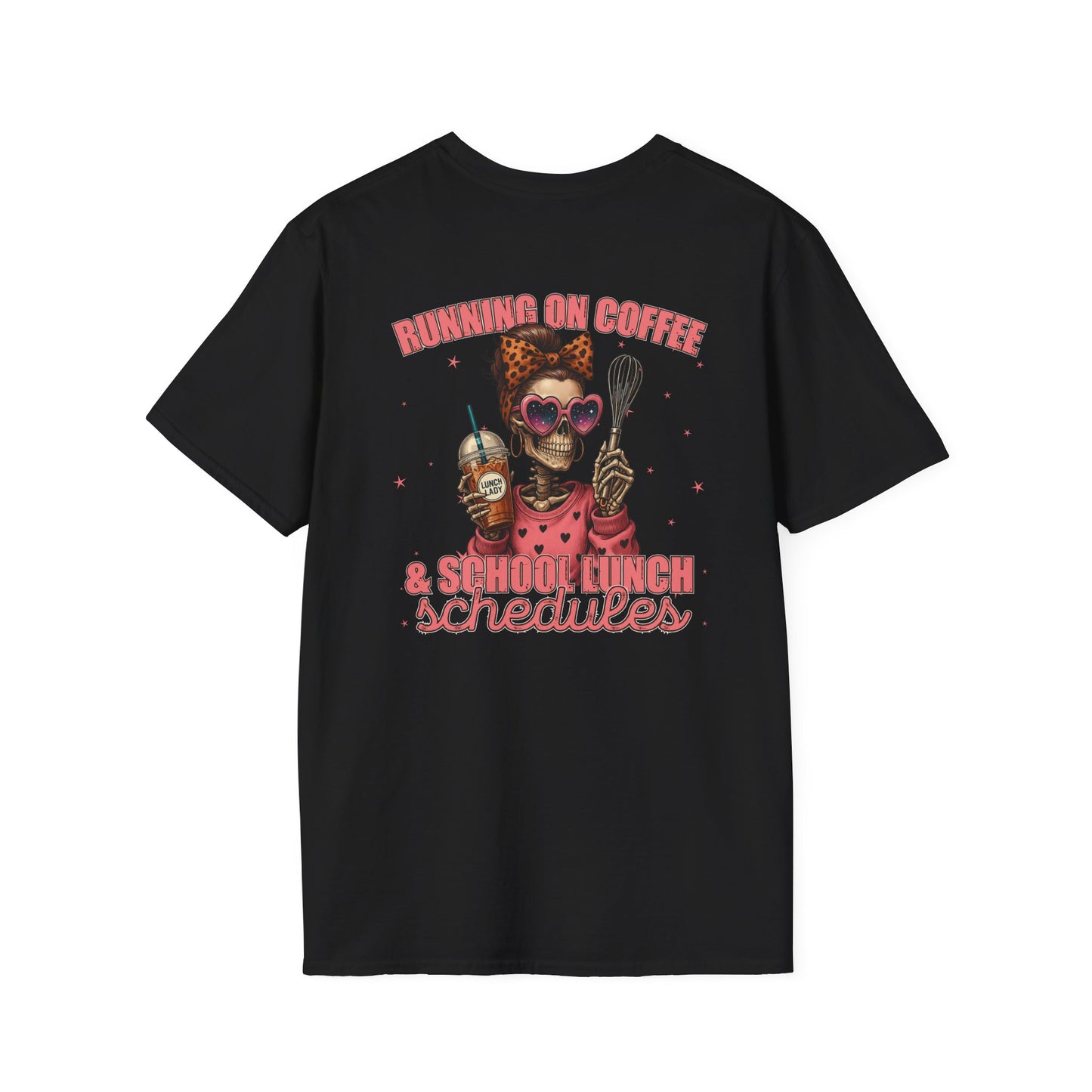 Lunch Lady Unisex T-Shirt - Running on Iced Coffee & School Lunch Schedules