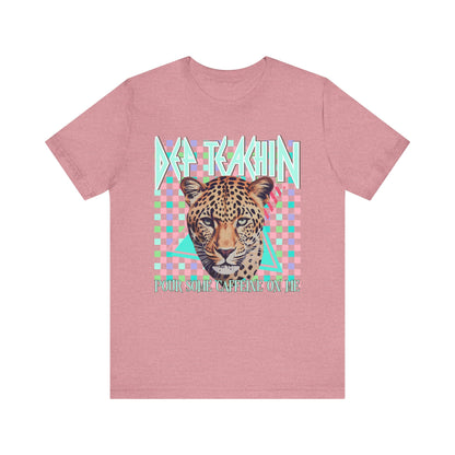 Def Teachin' Teacher Tee