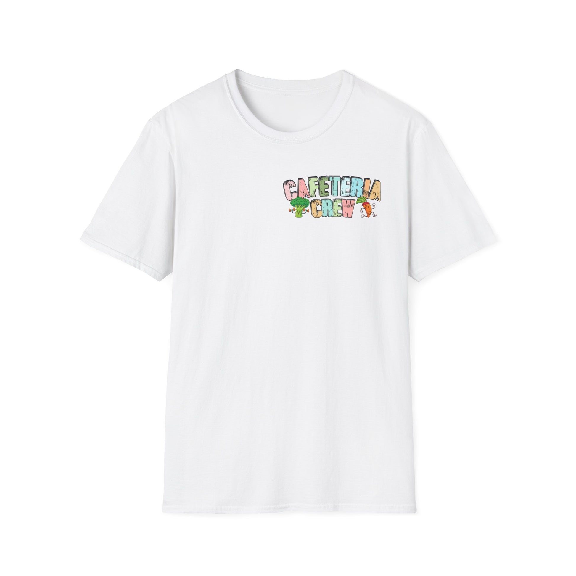 Cafeteria Crew for School Staff - Don't Forget Your Fruits and Vegetables