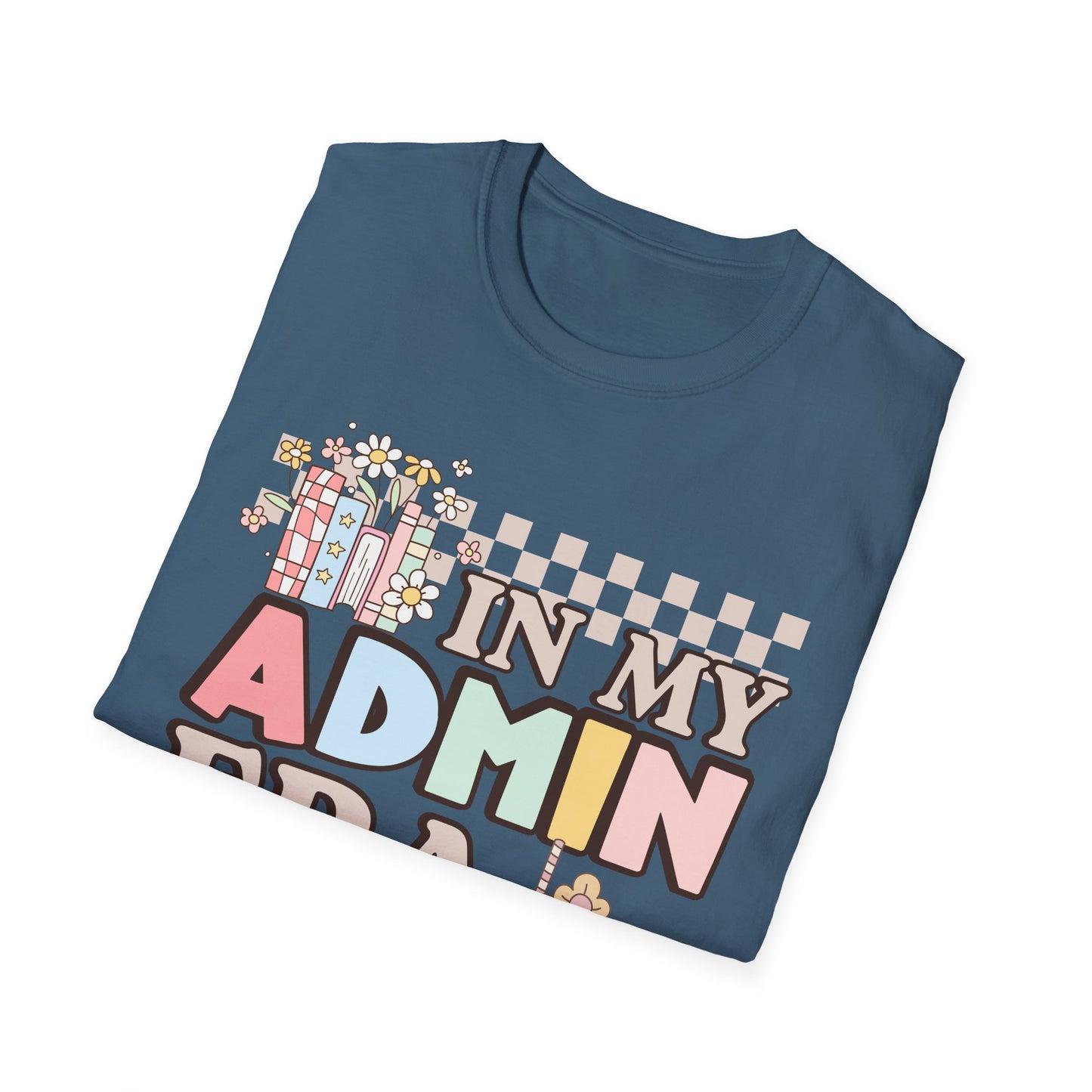 In My Admin Era Retro Administration Tee