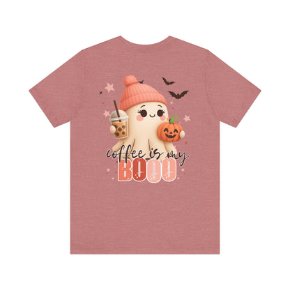Coffee is my BOOO Tee * Front & Back Design *