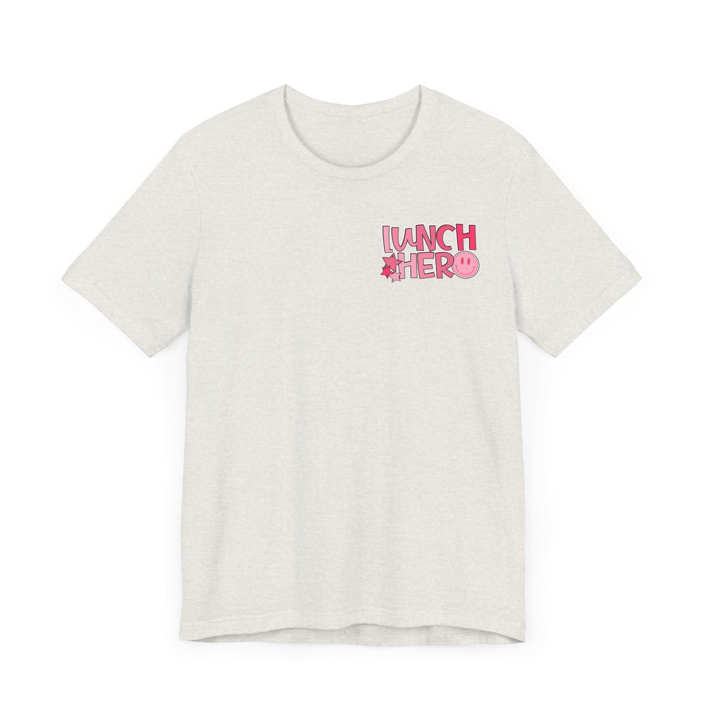 Lunch Hero Unisex Tee - Cafeteria Staff Shirt
