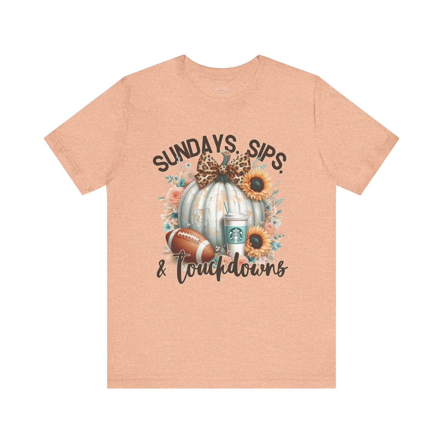 Football Tee - Sundays, Sips, & Touchdowns - Pumpkin, Latte, Sunflowers & Football