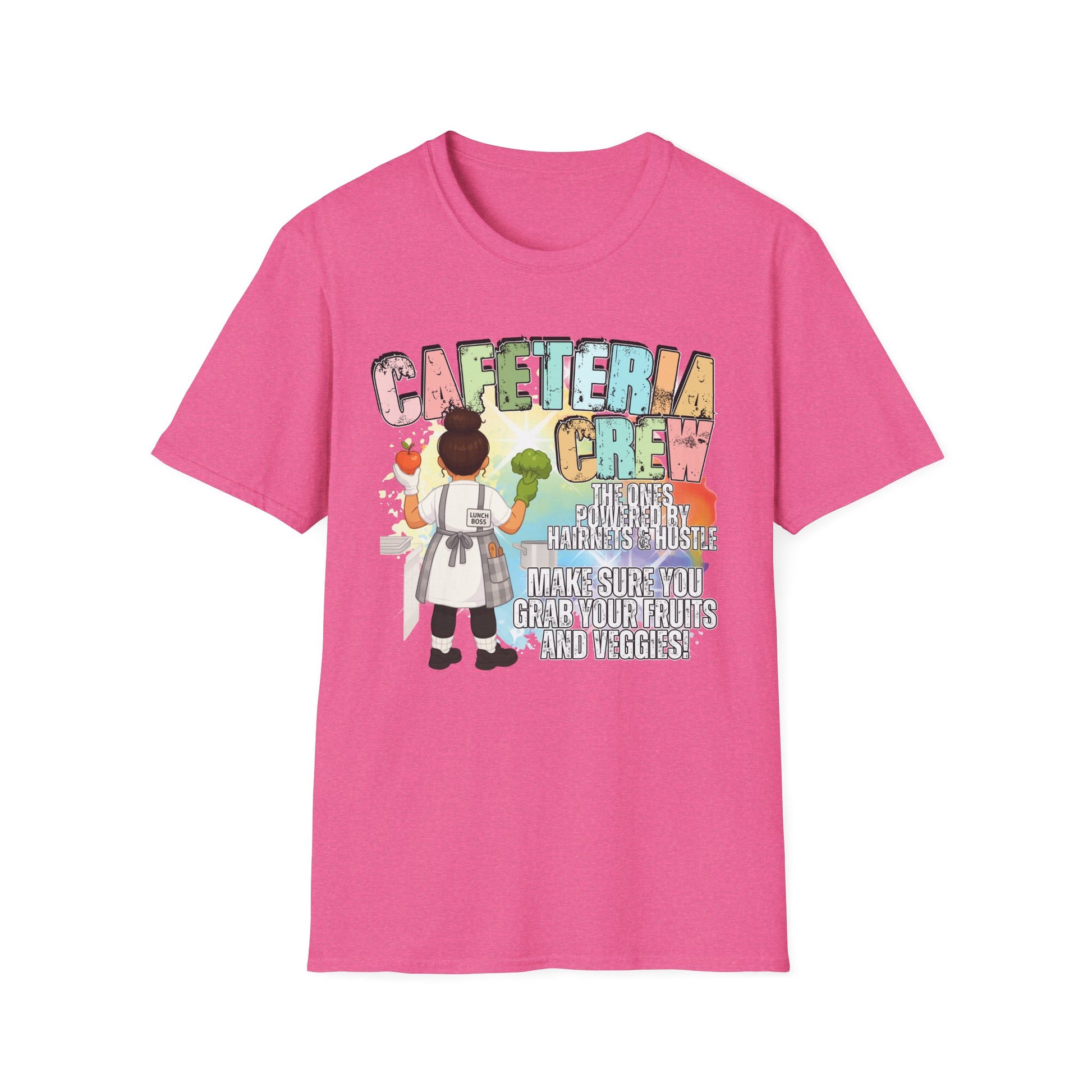 Cafeteria Crew for School Staff - Don't Forget Your Fruits and Vegetables * Front Design Only