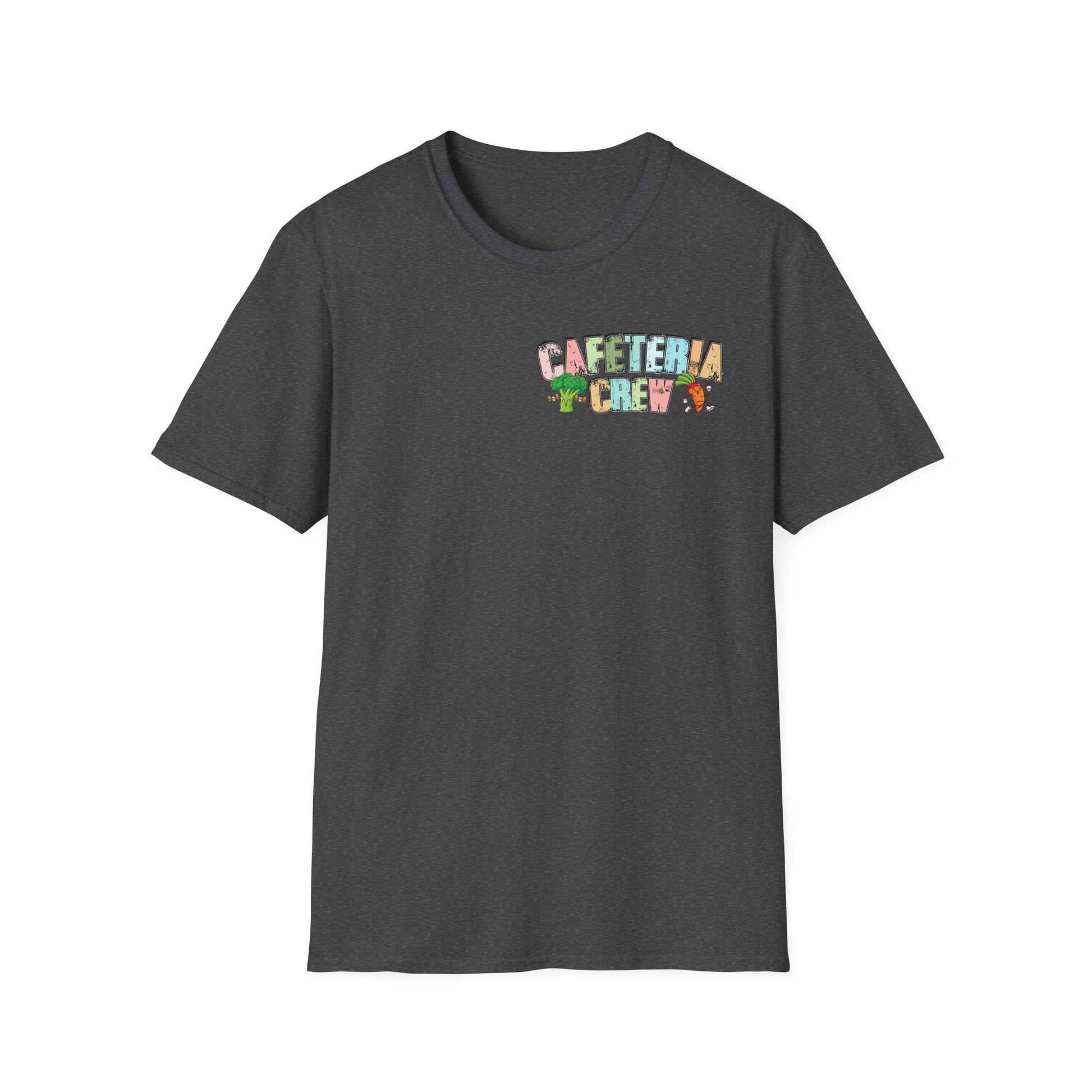 Cafeteria Crew for School Staff - Don't Forget Your Fruits and Vegetables