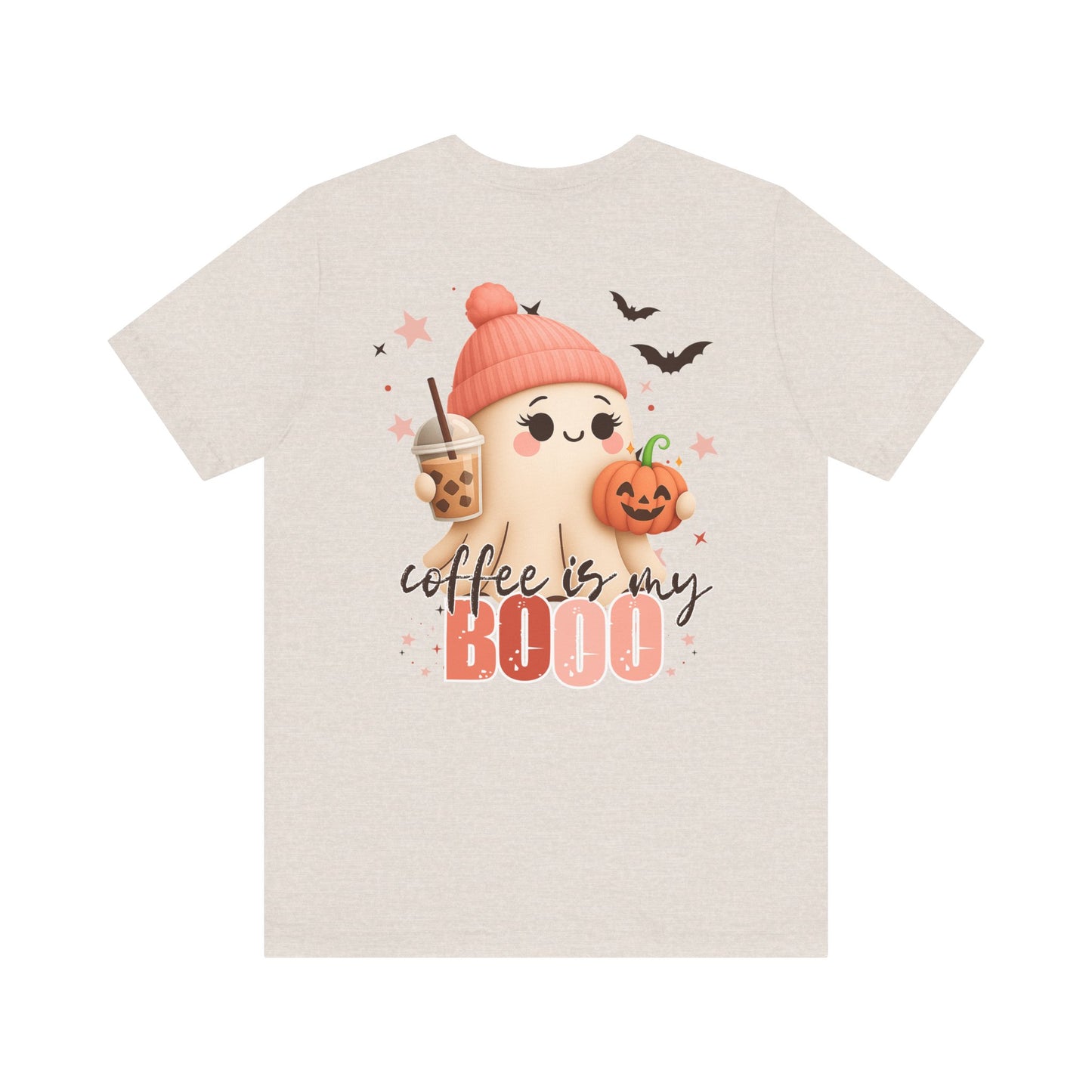 Coffee is my BOOO Tee * Front & Back Design *